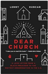 Dear Church: A Love Letter from a Black Preacher to the Whitest Denomination in the US 